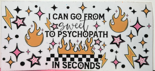 Sweet to sociopath Wrap