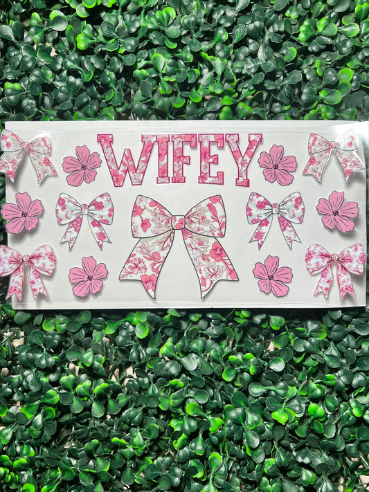 Wifey pink flowers and bows