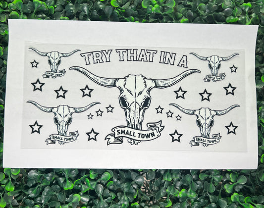 Try that in a small town