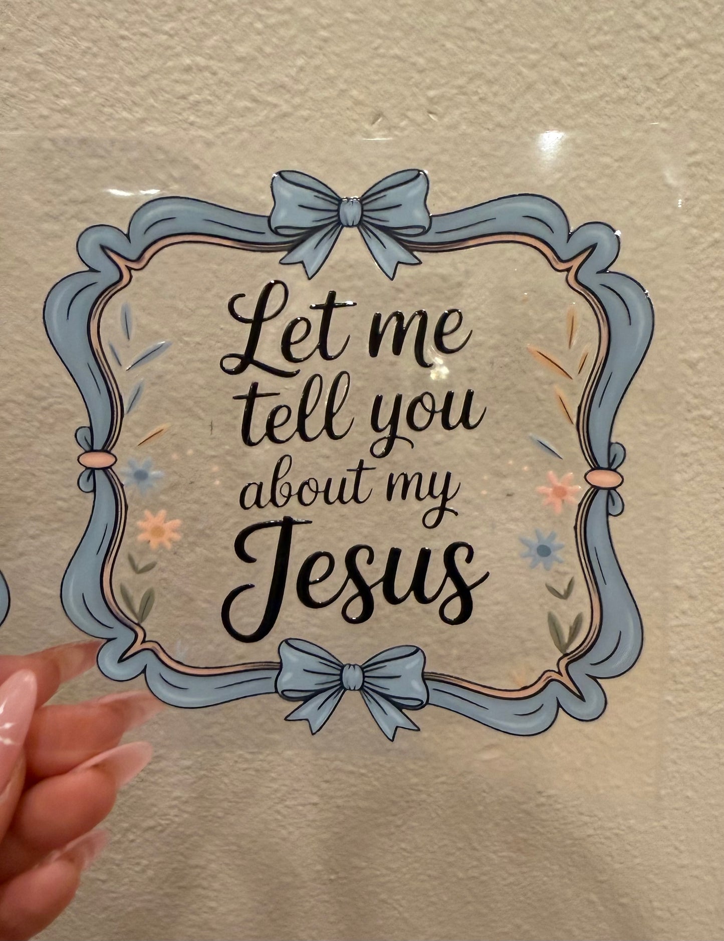 Let me tell you about my Jesus decal