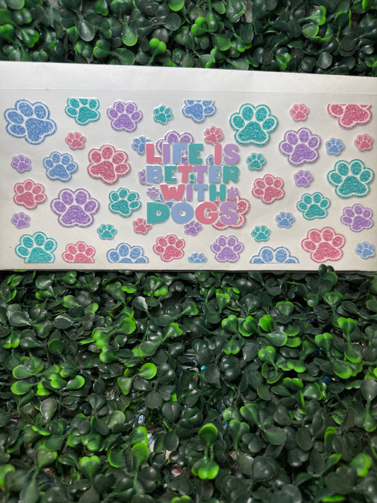 Life is better with a dog Decal