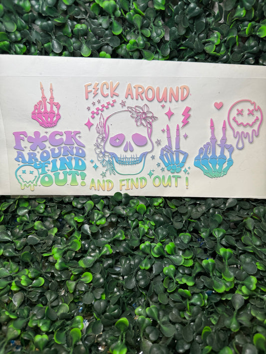 Fuck around and find out skeleton Decal