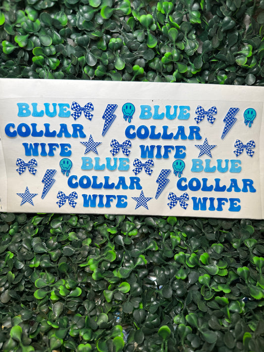 Blue collar wife Decal