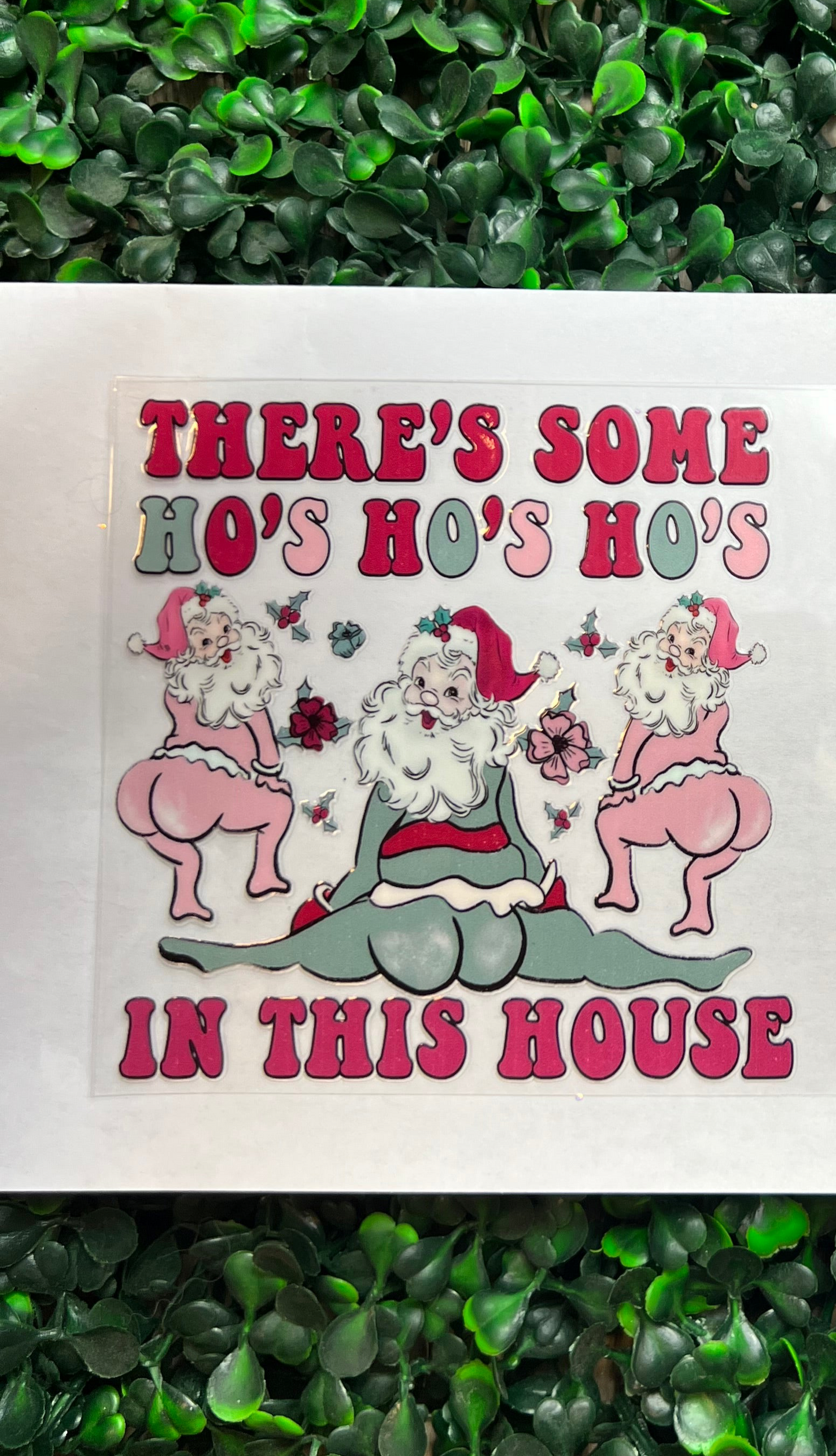 There's some ho ho hos santa decal