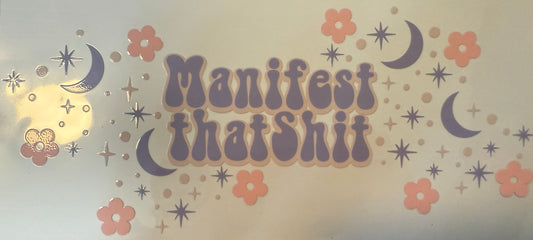 Manifest that shit wrap