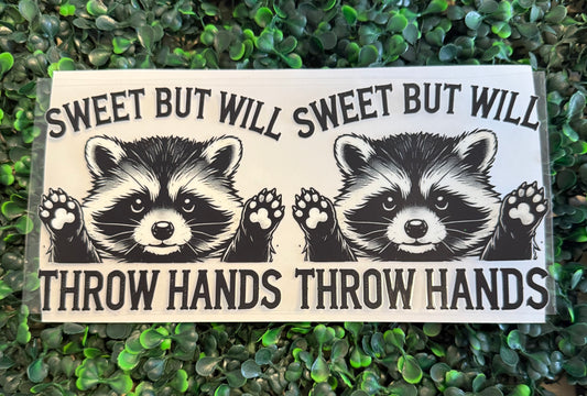 Raccoon sweet but will throw hands 