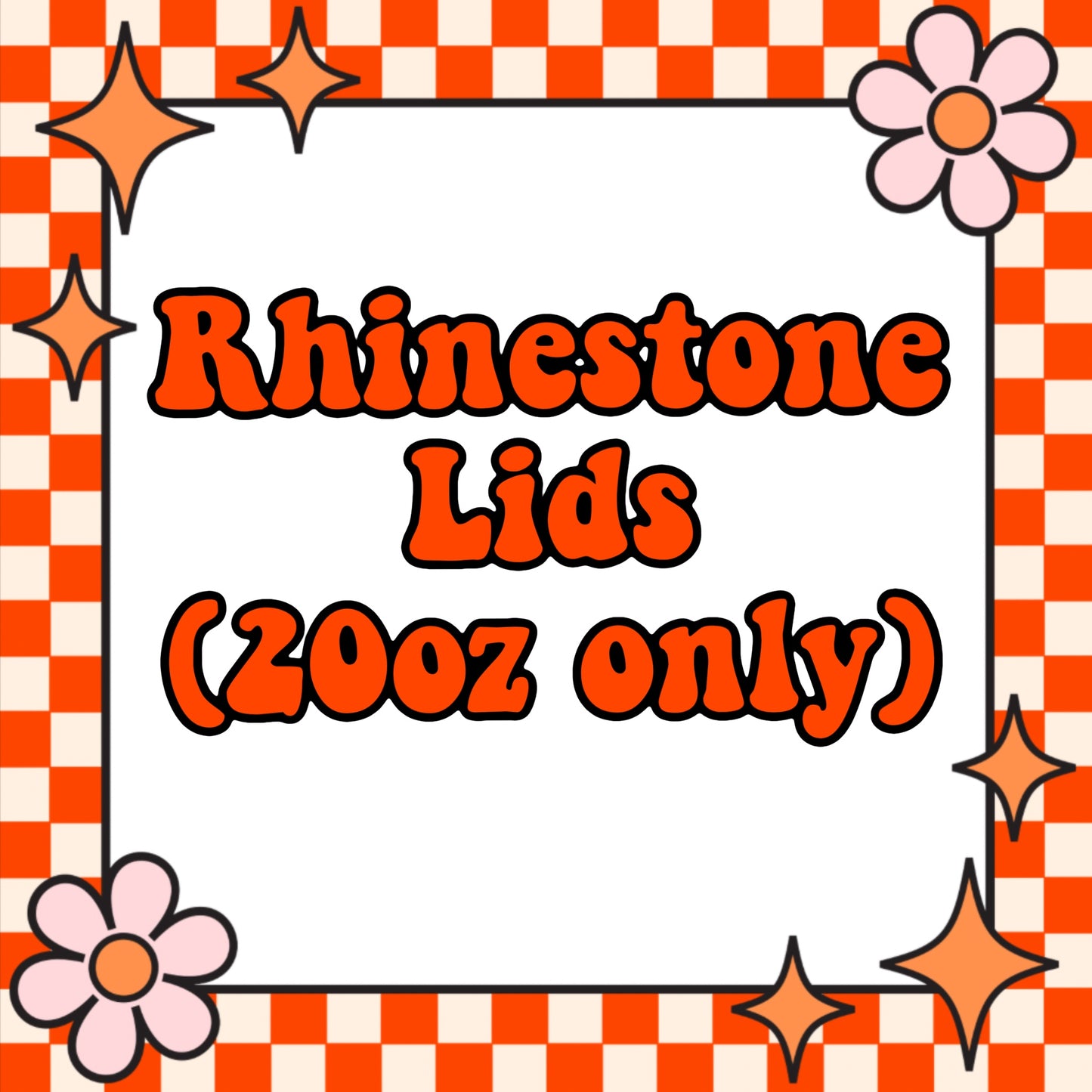 Rhinestone Lid (20oz only)
