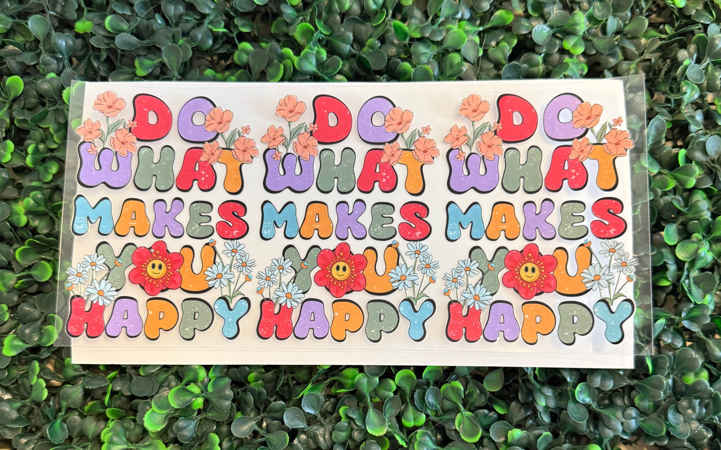 Do what makes you happy