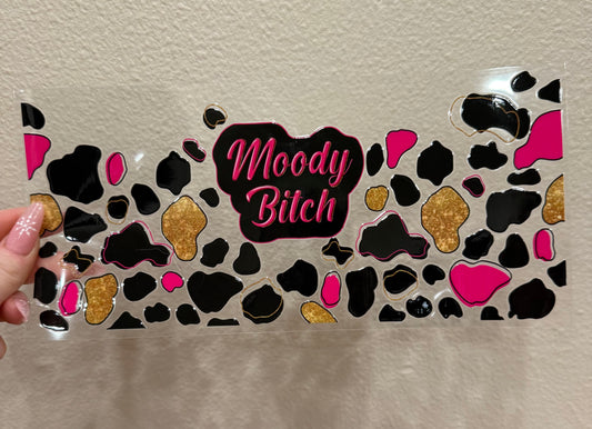 Cow print moody bitch