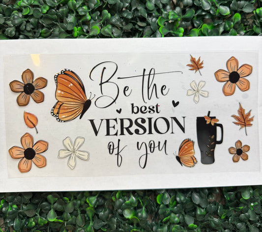 Be the best version flower butterfly