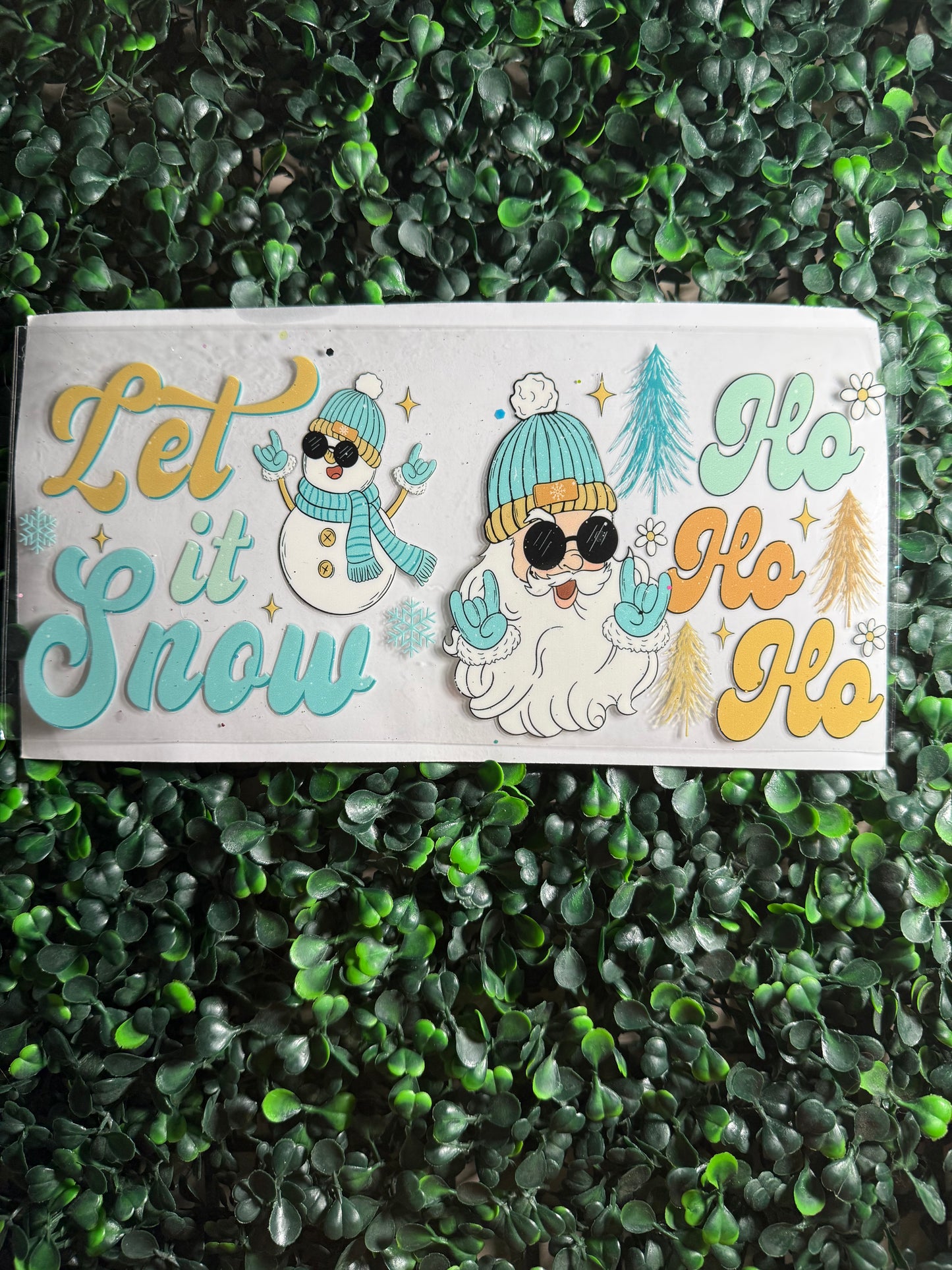 Let it snow ho ho ho