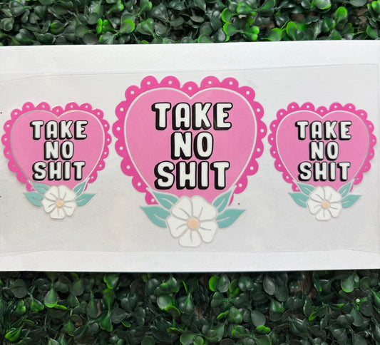 Take no shit wrap