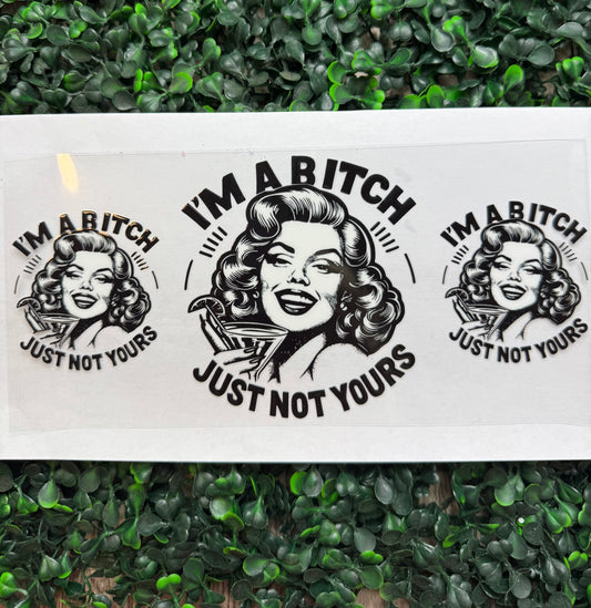 I’m a bitch wrap