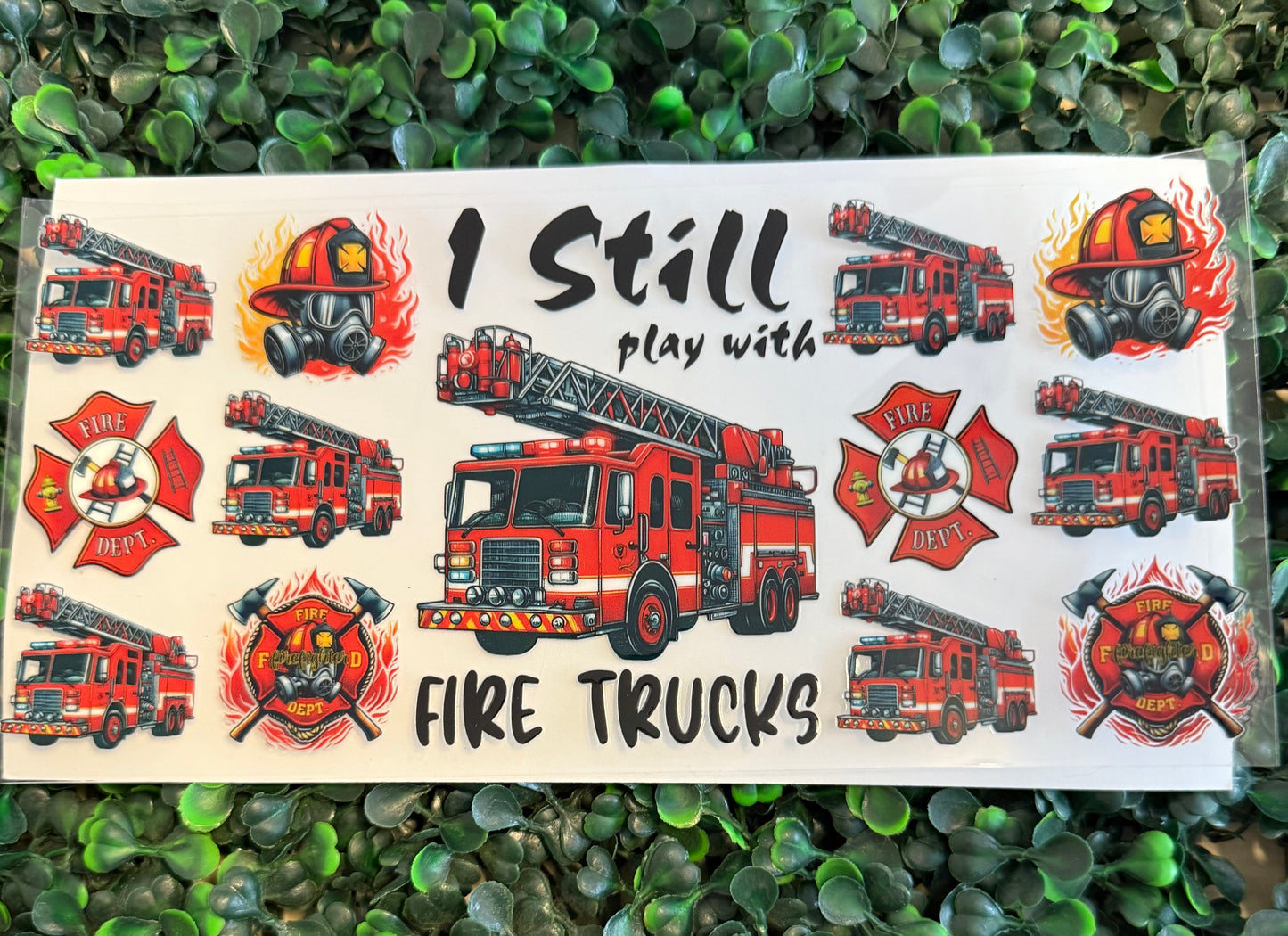 Fireman I still play with fire trucks