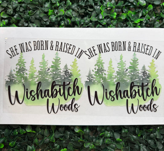 Wish a bitch woods camping wrap