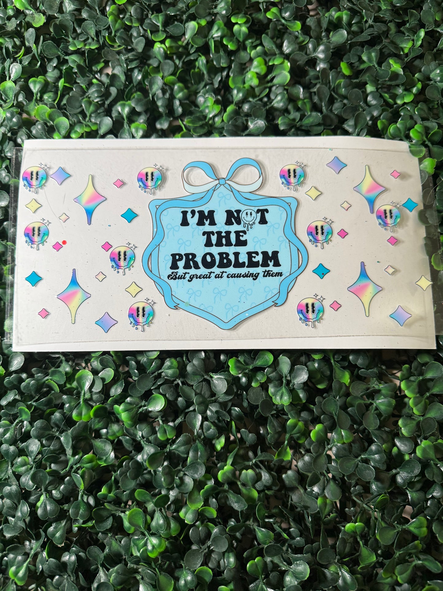 I’m not the problem but I’m great at causing them