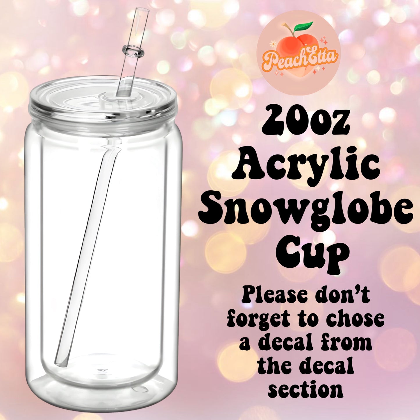 20oz ACRYLIC Snowglobe Cups